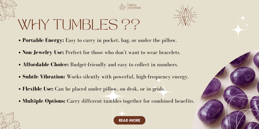 Why Tumbles ?