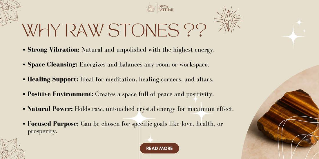 Why Raw Stones ?