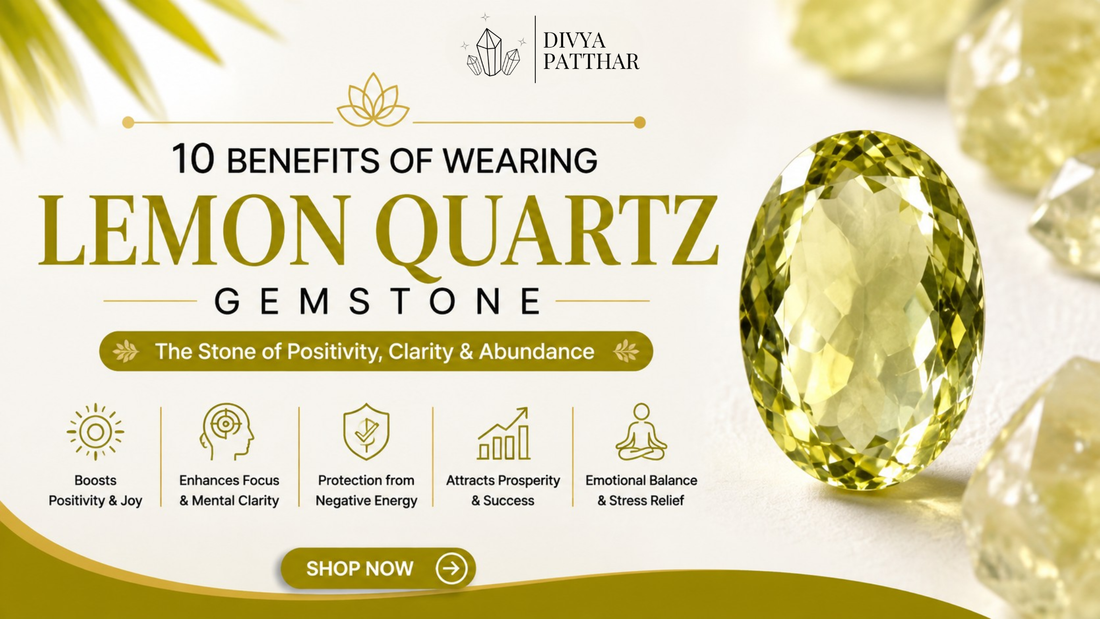10 Benefits of Lemon Quartz Gemstone: The Stone of Positivity and Abundance