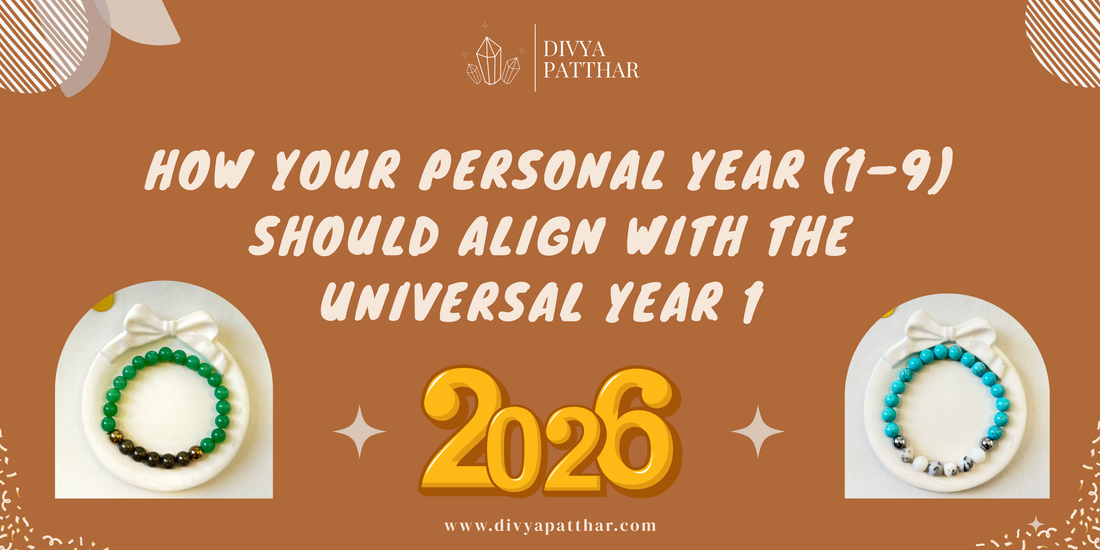 How Your Personal Year Should Align With the Universal Year 1 (2026)