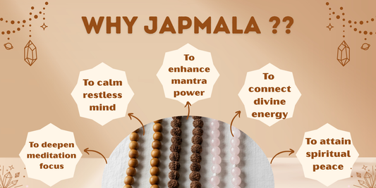 Why Jap Mala ?