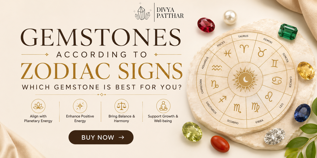 Gemstones According to Zodiac Signs (Rashi): Which Gemstone Is Best for You? (2026 Complete Guide)