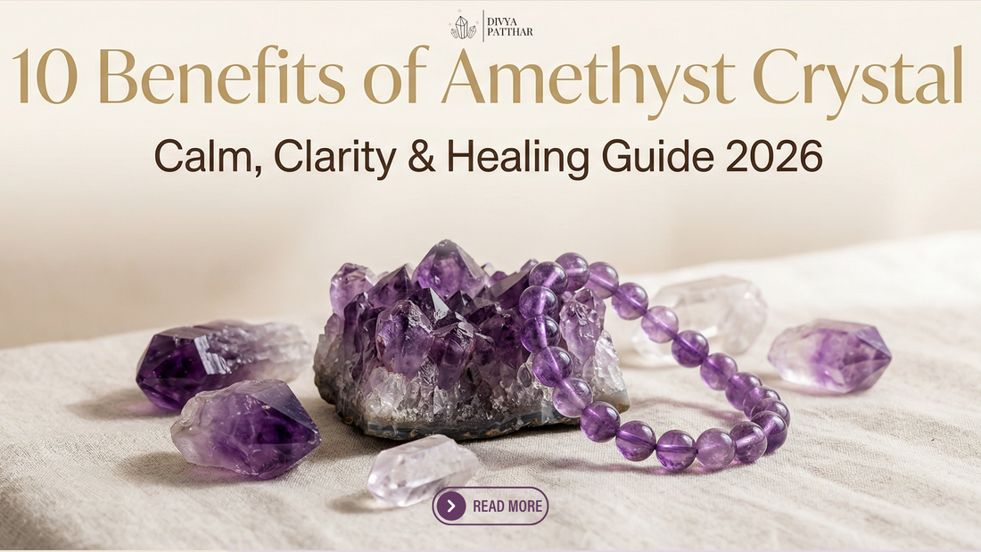 10 Powerful Benefits of Amethyst Crystal: The Stone of Calm, Clarity and Balance