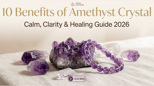 10 Powerful Benefits of Amethyst Crystal: The Stone of Calm, Clarity and Balance