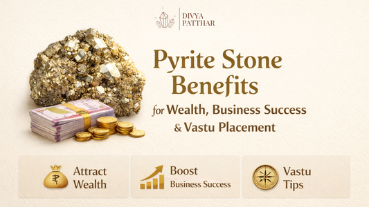 Pyrite Stone Benefits for Wealth, Business Success & Vastu Placement