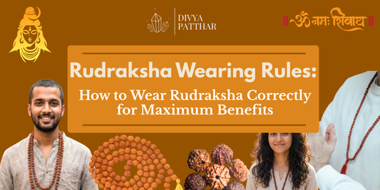 Rudraksha Wearing Rules: How to Wear Rudraksha Correctly for Maximum Benefits