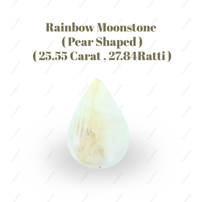 Natural Rainbow Moonstone Gemstone – Pear Shape (25.55 Carat | 27.84 Ratti)