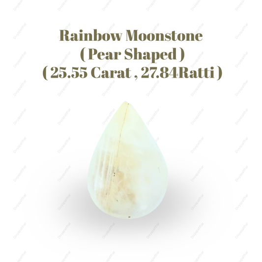 Natural Rainbow Moonstone Gemstone – Pear Shape (25.55 Carat | 27.84 Ratti)