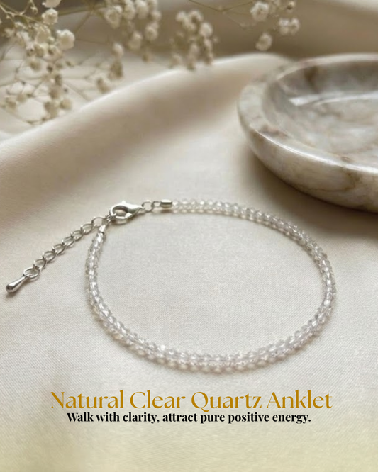 Natural Clear Quartz Anklet (Energy Cleansing, Clarity & Stylish Aura Purification)