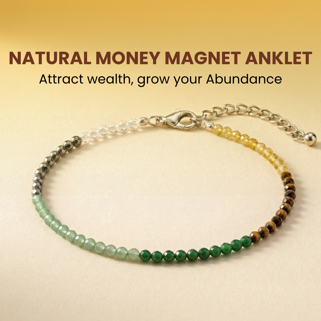 Natural Money Magnet Anklet (Wealth Attraction, Success & Stylish Abundance)