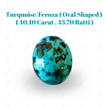 Natural Turquoise (Feroza) Gemstone – Oval Shape (40.10 Carat | 43.70 Ratti)