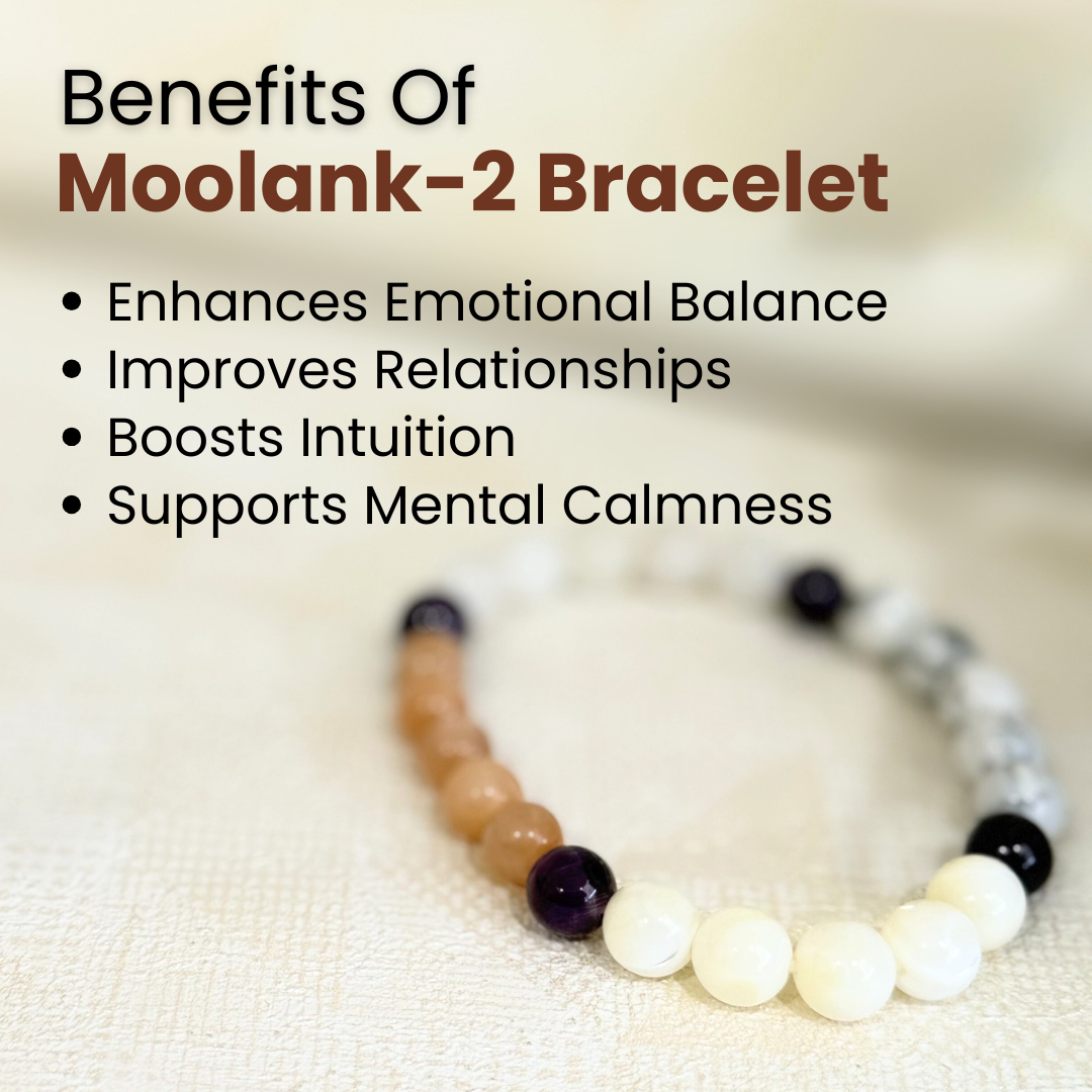 Moolank 2 Power Bracelet (Emotional Balance, Intuition & Inner Peace)