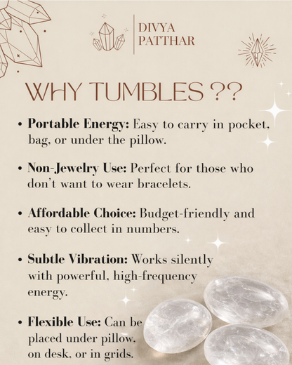 Clear Quartz Tumble – Amplify Energy, Clarity & Positive Intentions