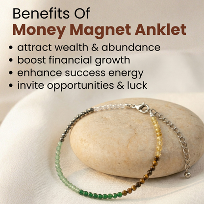 Natural Money Magnet Anklet (Wealth Attraction, Success & Stylish Abundance)