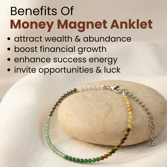 Natural Money Magnet Anklet (Wealth Attraction, Success & Stylish Abundance)